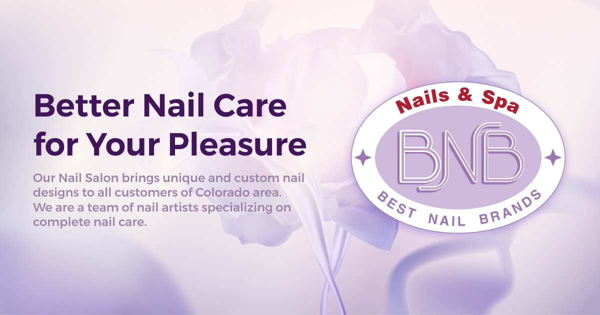 BNB Nails & Spa - Best Nail Brands